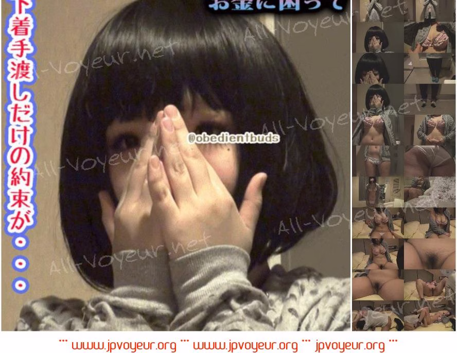 【無】下着手渡しだけのつもりが、初めてのハメ撮りに発展！！パンツ売りの**　初々しい　セックス経験もノリで友達としただけ
