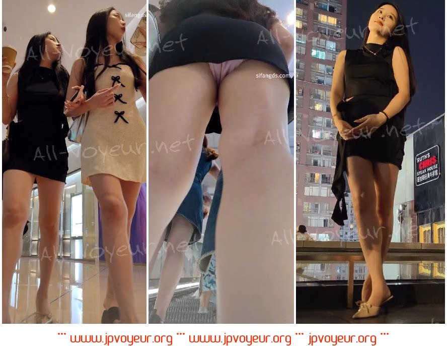 【CSCD】黑色连衣裙极品美女和闺蜜逛街，粉色内内